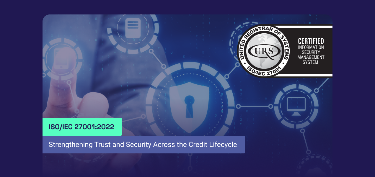 ITSCREDIT Achieves ISO/IEC 27001:2022 Certification, Reinforcing Trust, Security and Operational Excellence
